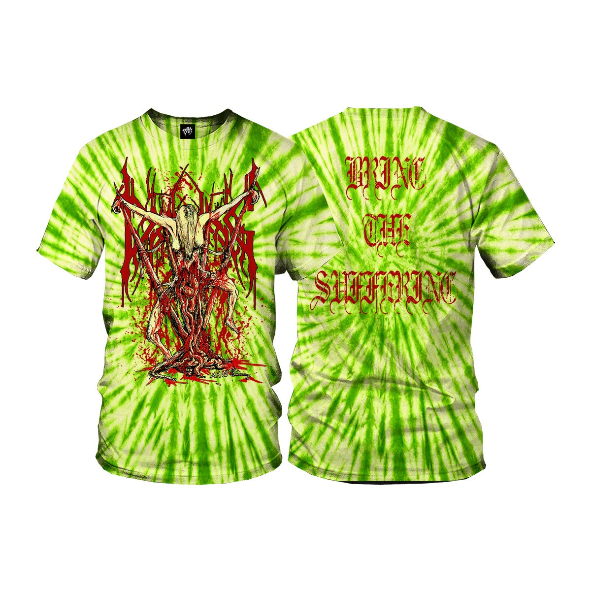 DRIPPING "Bring The Suffering (Tie Dye)" T-Shirt