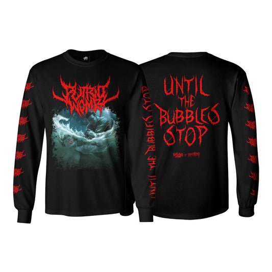 Putrid Womb "Until The Bubbles Stop" Longsleeve