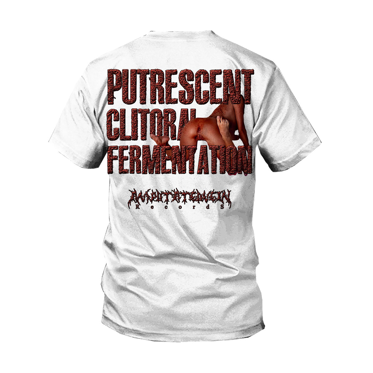 Vulvectomy "Putrescent Clitoral Fermentation" T-Shirt