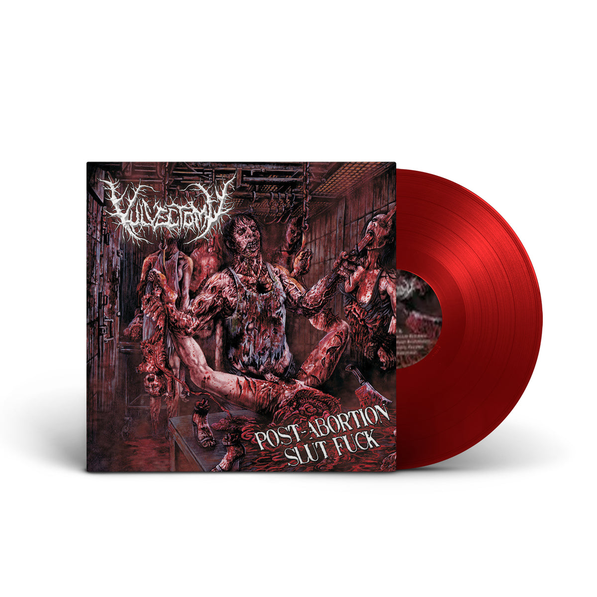 Vulvectomy "Post Abortion Slut Fuck" Limited Edition 12"