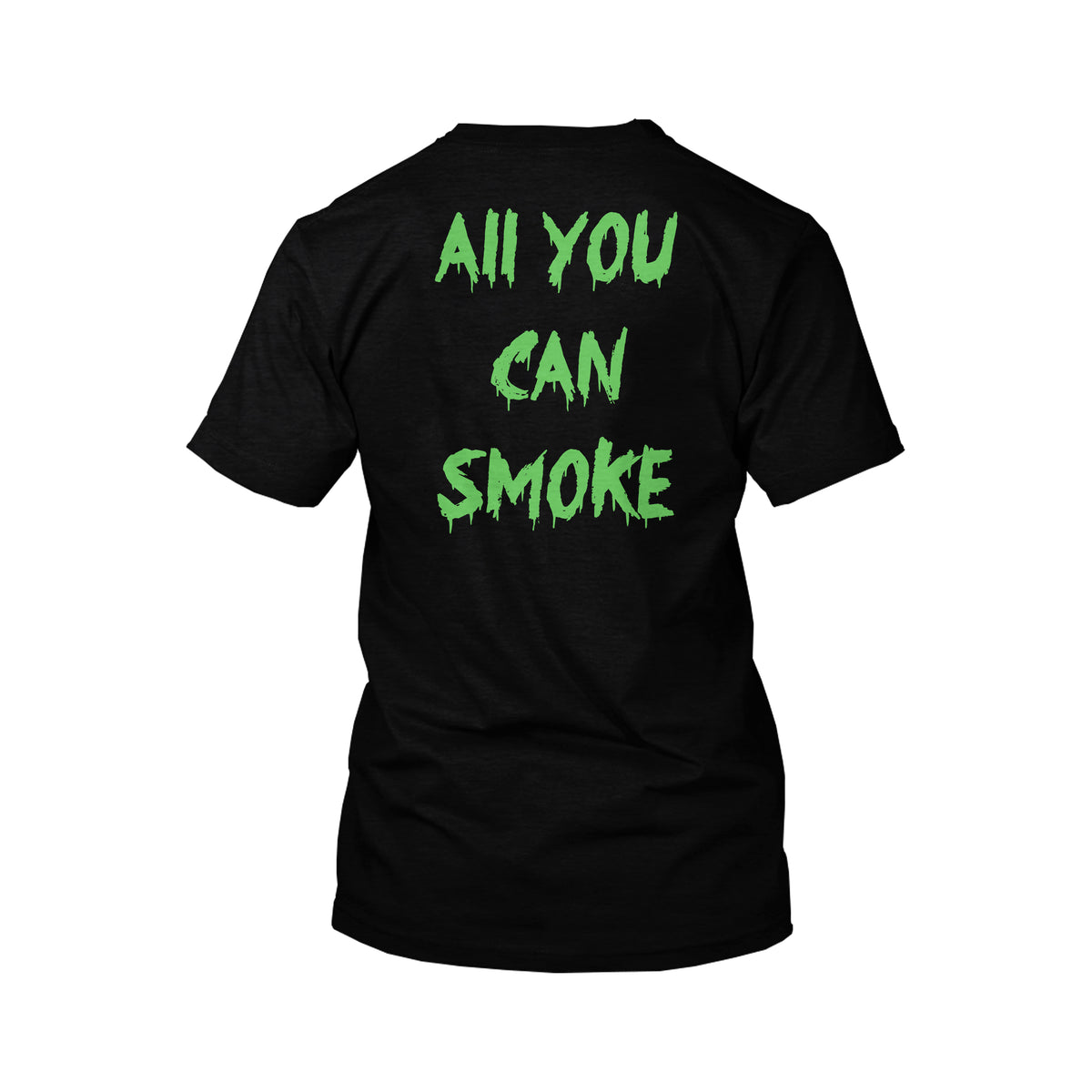 Gorepot "All You Can Smoke" T-Shirt