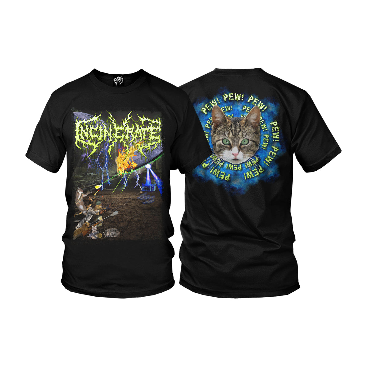 Incinerate "Pew Pew Pew " T-Shirt